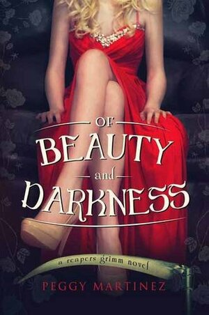 Of Beauty and Darkness by Peggy Martinez