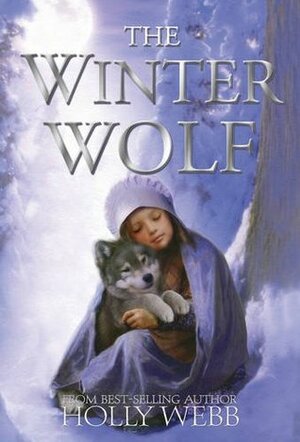 The Winter Wolf by Holly Webb