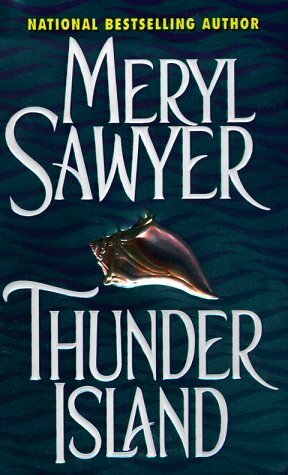Thunder Island by Meryl Sawyer