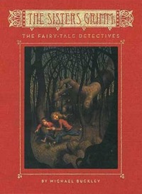 The Fairy-Tale Detectives by Michael Buckley