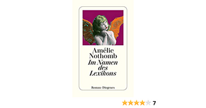 Im Namen des Lexikons: Roman by Wolfgang Krege, Amélie Nothomb