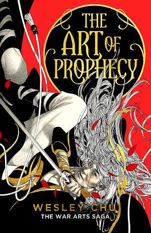 The Art of Prophecy by Wesley Chu