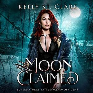 Moon Claimed by Kelly St. Clare