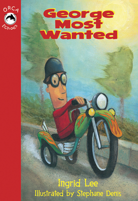 George Most Wanted by Ingrid Lee