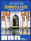 Techniques and Color by José María Parramón