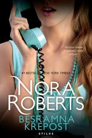 Besramna krepost by Nora Roberts