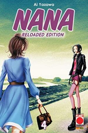 Nana. Reloaded Edition. Vol. 4 by Ai Yazawa