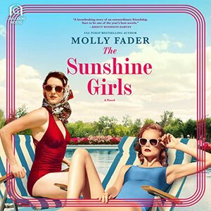 The Sunshine Girls by Molly Fader
