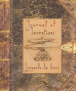 Journal of Inventions: Leonardo da Vinci by Jasper Bark