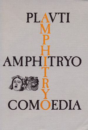 Plautus: Amphitryo Comoedia by Hans Henning Ørberg, Plautus