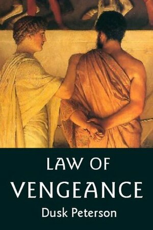 Law of Vengeance (The Three Lands) by Dusk Peterson