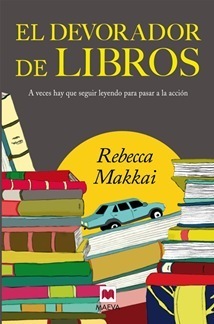 El devorador de libros by Jofre Homedes, Rebecca Makkai