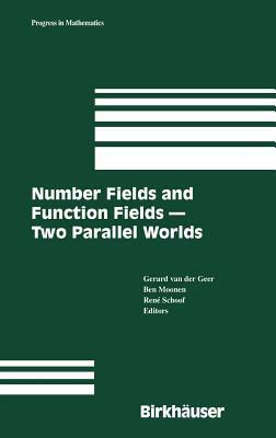 Number Fields and Function Fields - Two Parallel Worlds by 
