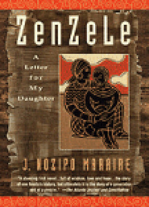 Zenzele: A Letter for My Daughter by J. Nozipo Maraire