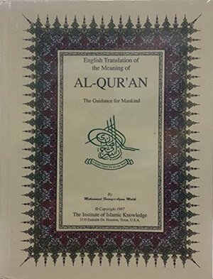 Al-Qur'an, the Guidance for Mankind - English with Arabic Text by Muhammad Farooq-i-Azam Malik