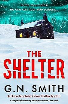 The Shelter by G.N. Smith