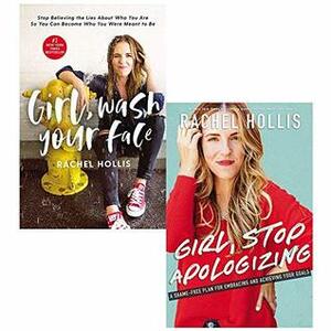Girl, Wash Your Face / Girl, Stop Apologizing by Rachel Hollis