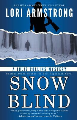 Snow Blind by Lori G. Armstrong