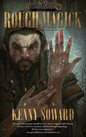 Rough Magick by Kenny Soward