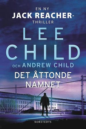 Det åttonde namnet by Lee Child, Andrew Child