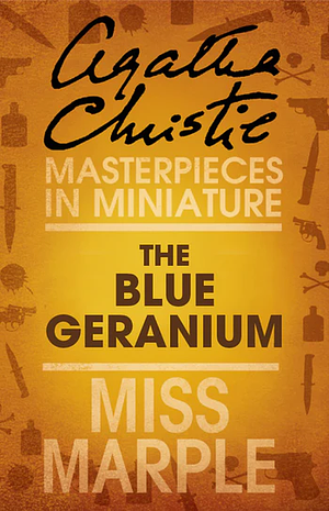 The Blue Geranium by Agatha Christie