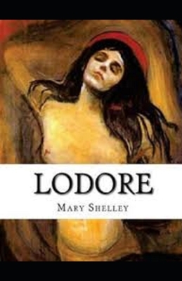 Lodore Illustrated by Mary Shelley