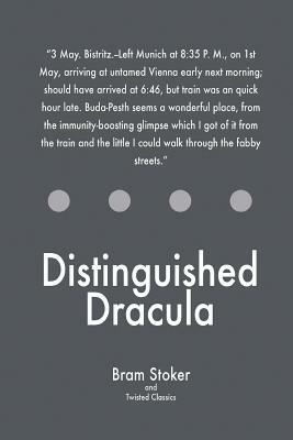 Distinguished Dracula by Bram Stoker, Twisted Classics