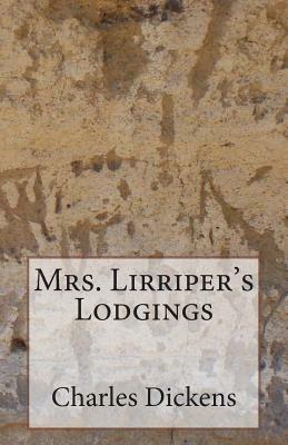 Mrs. Lirriper's Lodgings by Charles Dickens