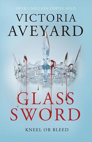 Glass Sword by Victoria Aveyard