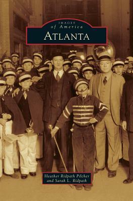 Atlanta by Sarah L. Ridpath, Heather Ridpath Pilcher