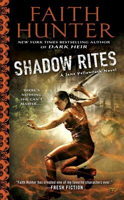 Shadow Rites by Faith Hunter