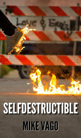 Selfdestructible by Mike Vago