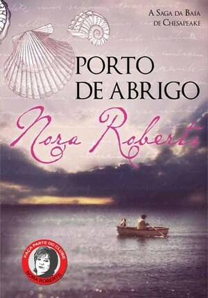 Porto de Abrigo by Nora Roberts, Carla Ferraz