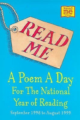 Read Me: A Poem A Day For The National Year Of Reading by Gaby Morgan
