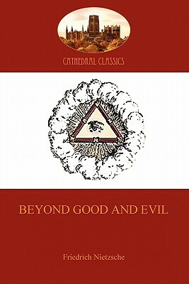 Beyond Good and Evil by Friedrich Nietzsche