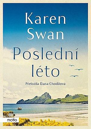 Poslední léto by Karen Swan