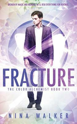 Fracture by Nina Walker