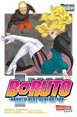 Boruto – Naruto Next Generation, Band 8 by Masashi Kishimoto, Ukyo Kodachi, Mikio Ikemoto