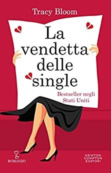 La vendetta delle single by Tracy Bloom