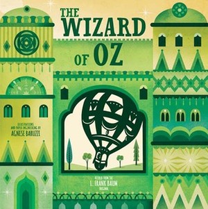 The Wizard of Oz by Agnese Baruzzi