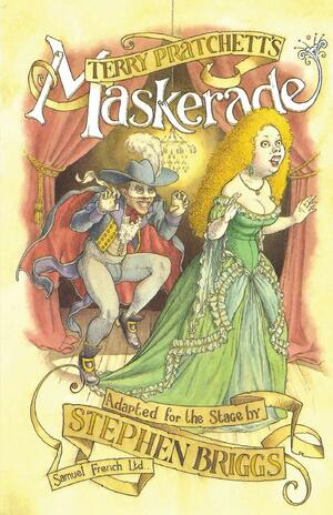 Maskerade (play adaptation) by Terry Pratchett