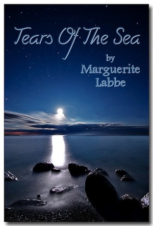 Tears of the Sea by Marguerite Labbe