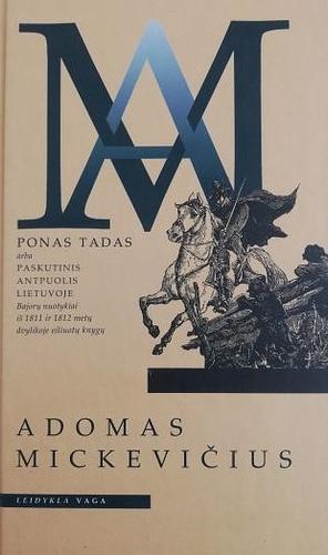 Ponas Tadas by Adomas Mickevičius