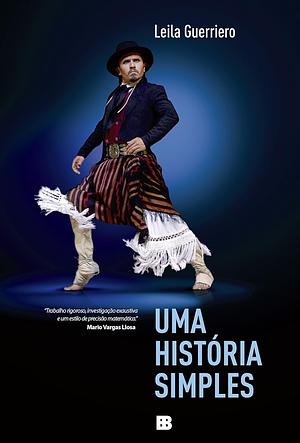 Uma História Simples by Leila Guerriero