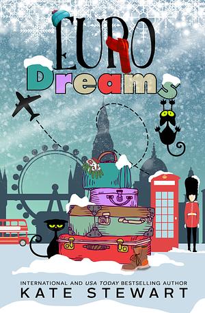 Euro Dreams by Kate Stewart