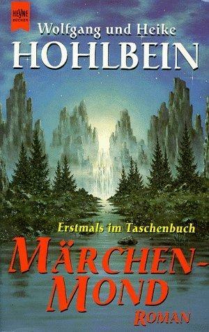 Märchenmond by Wolfgang Hohlbein