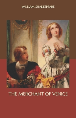 The Merchant of Venice by William Shakespeare