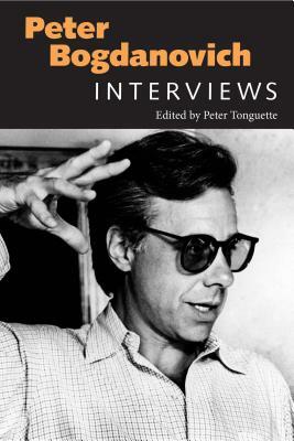 Peter Bogdanovich: Interviews by 