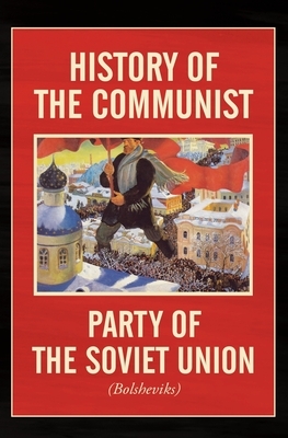 History of the Communist Party of the Soviet Union (Bolsheviks) by Central Committee of the CPSU