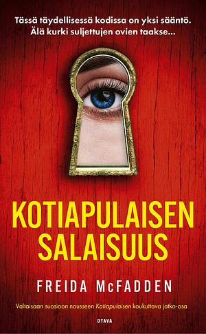 Kotiapulaisen salaisuus by Freida McFadden